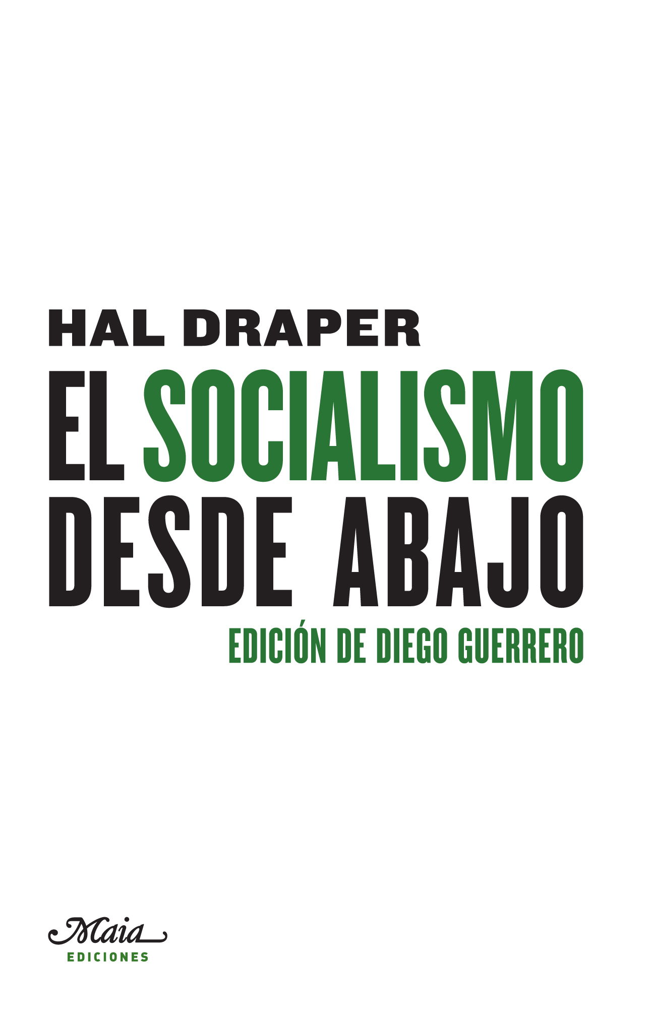 El socialismo desde abajo