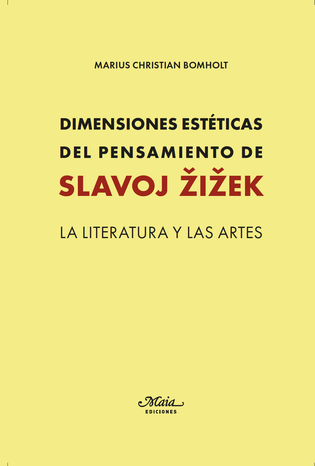 Dimensiones estéticas del pensamiento de Slavoj Zizek