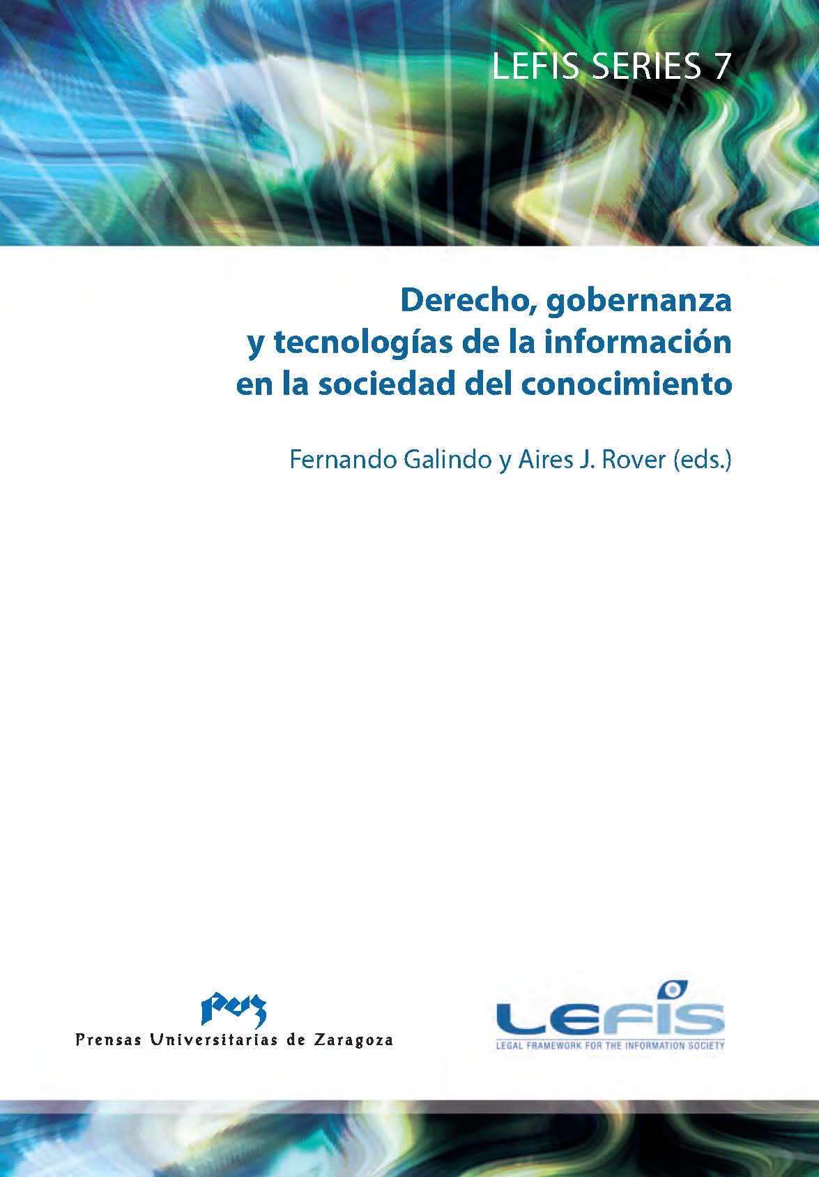 Derecho, gobernanza y tecnologías de la información en la sociedad del conocimiento