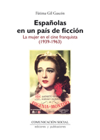 Españolas en un país de ficción