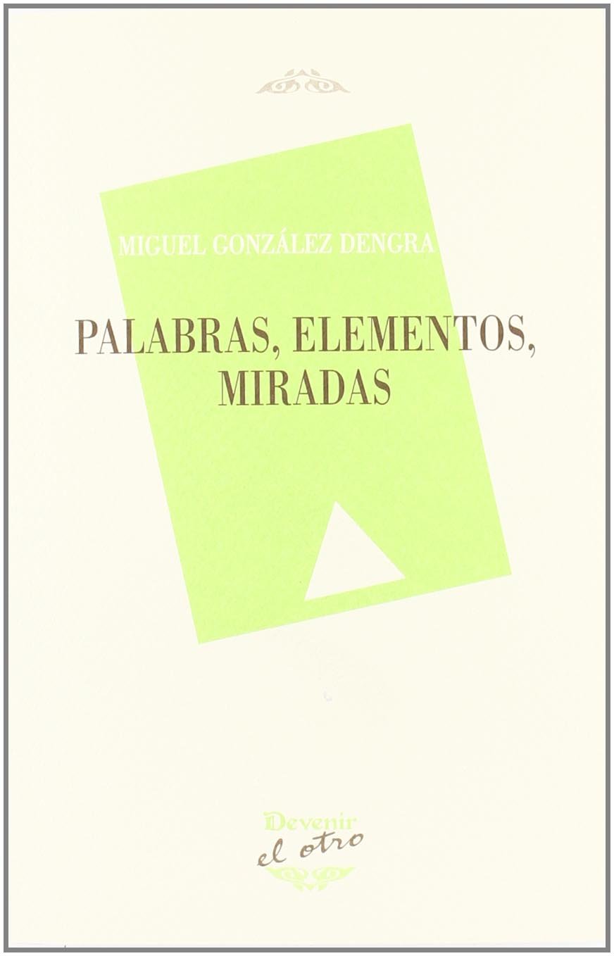 PALABRAS,ELEMENTOS,MIRADAS