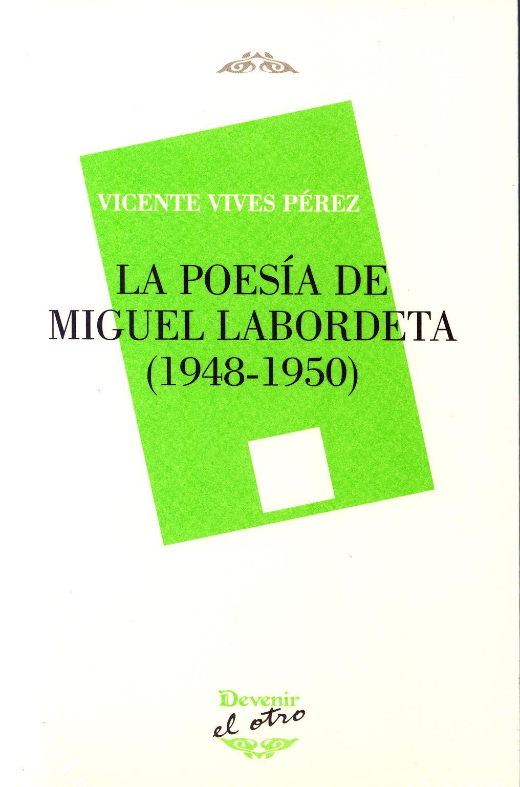 LA POESÍA DE MIGUEL LABORDETA (1948-1950)