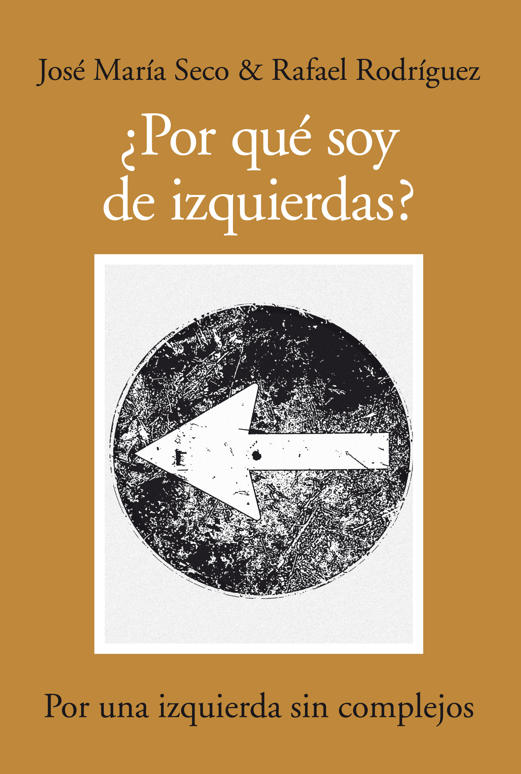 ¿Por qué soy de izquierdas?