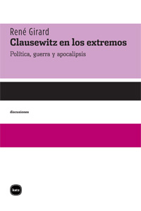 Clausewitz en los extremos