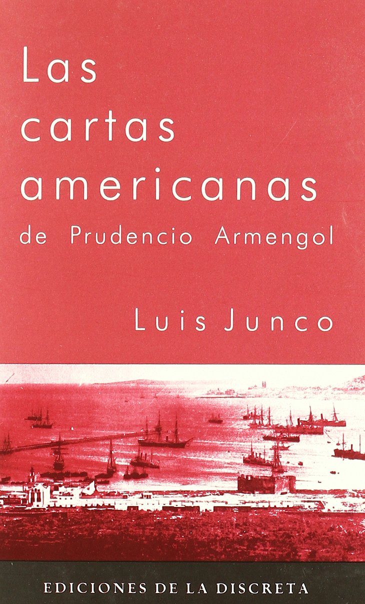 Las cartas americanas de Prudencio Armengol