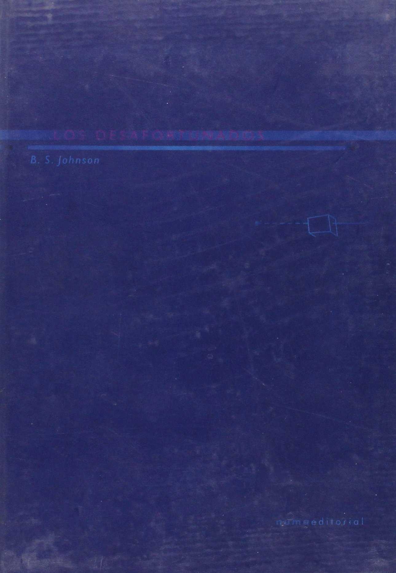 Los desafortunados