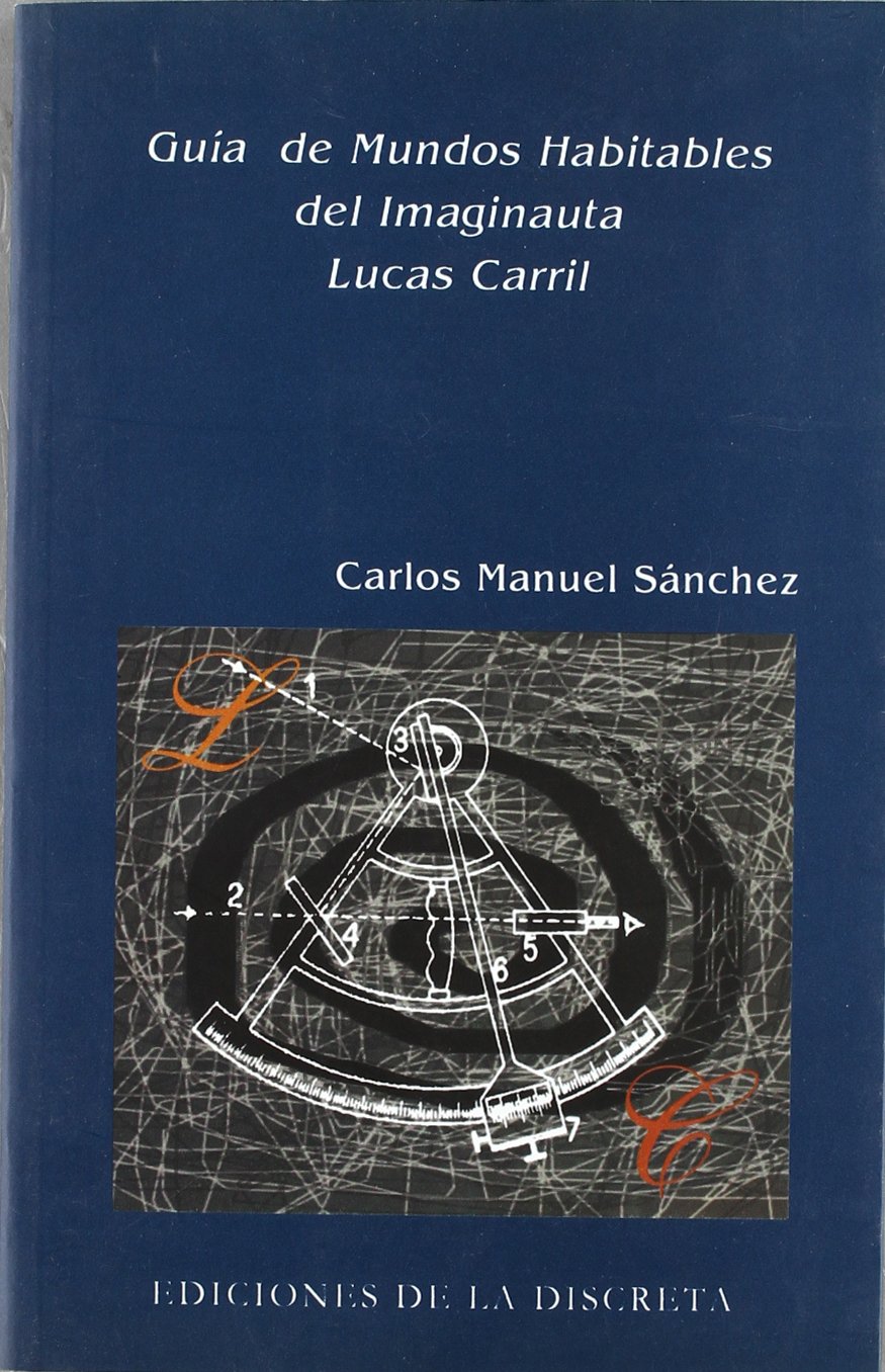 Guía de mundos habitables del imaginauta Lucas Carril