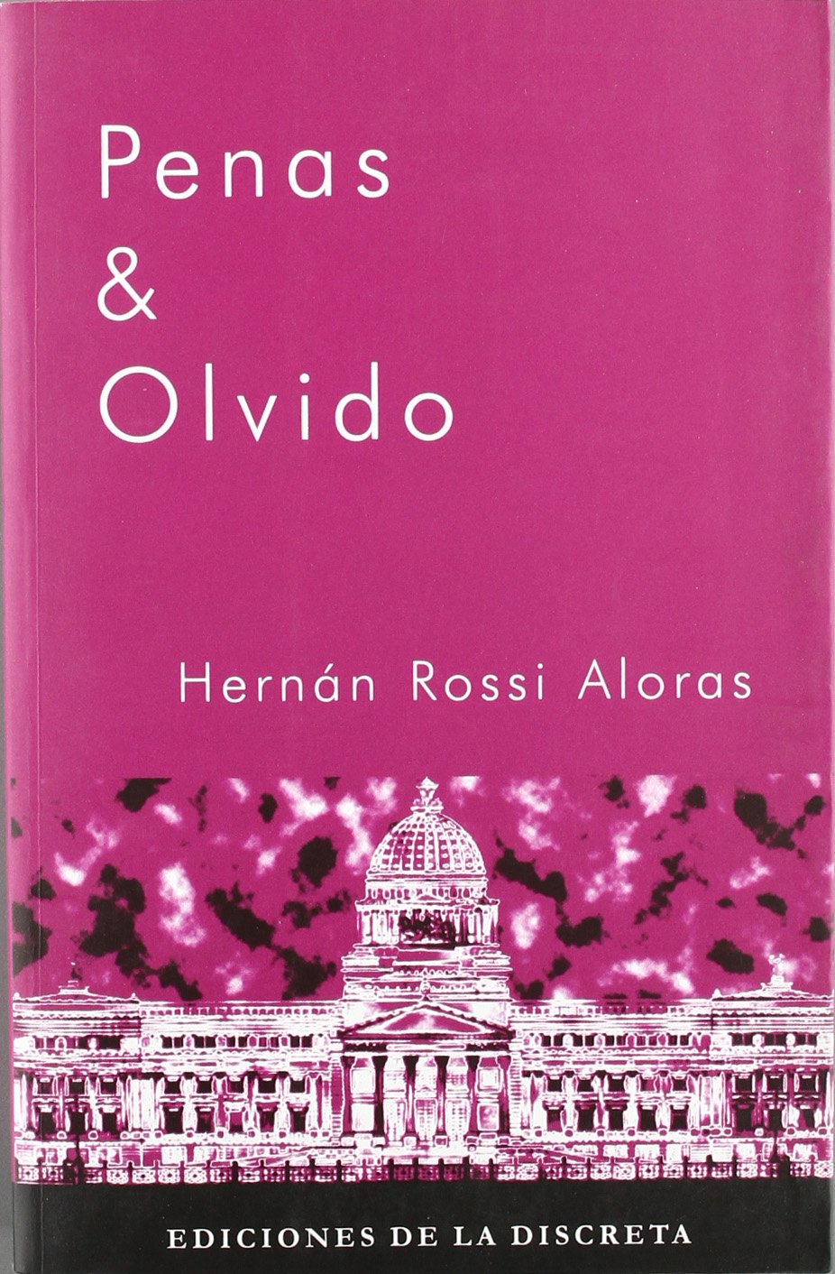 Penas y olvido