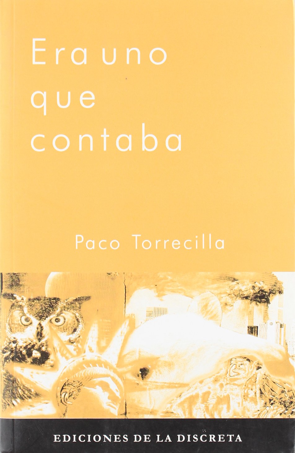 Era uno que contaba