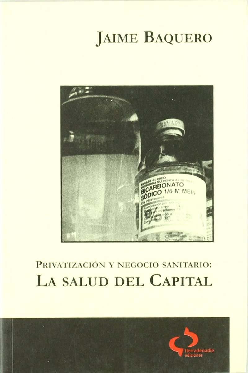 Privatización y negocio sanitario