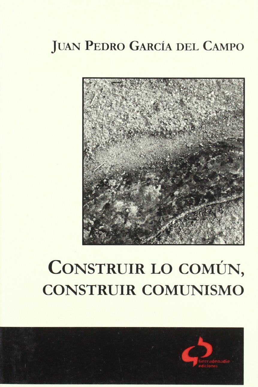 Construir lo común, construir comunismo