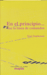 En el principio--fue la línea de comandos