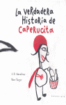 La verdadera historia de Caperucita