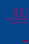 100 artistas españoles = 100 Spanish artists