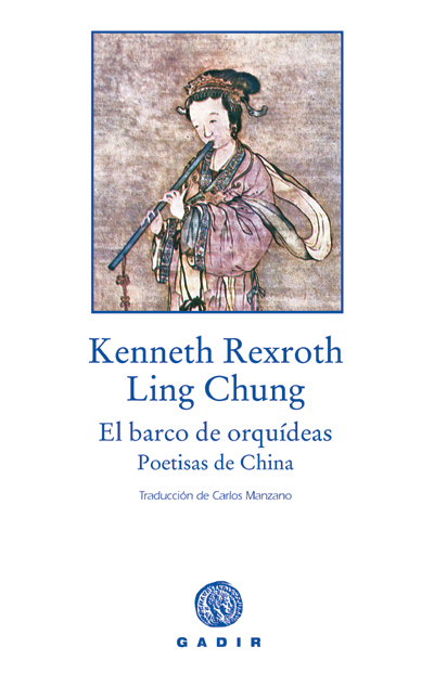 El barco de orquídeas. Poetisas de China