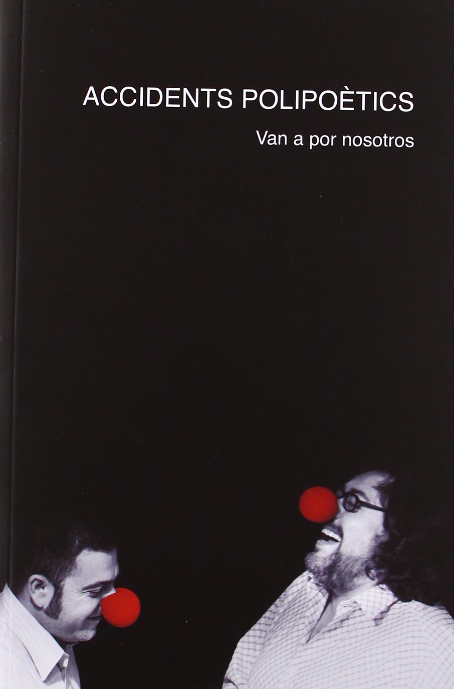Van a por nosotros
