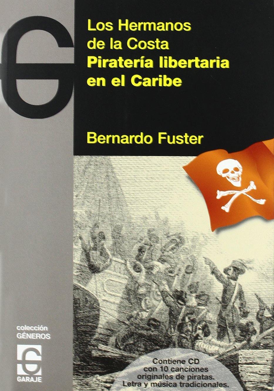 Piratería libertaria en el Caribe