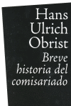 Breve historia del comisariado