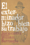 El exterminador hizo bien su trabajo
