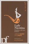 Lady nicotina. Del placer y del vicio de fumar