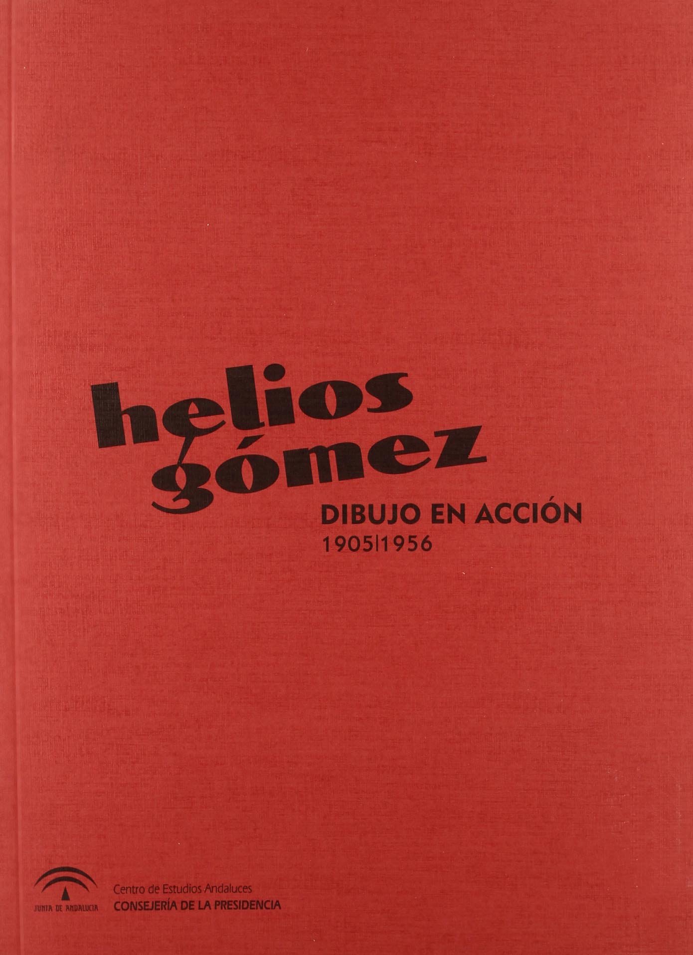 Helios Gómez, dibujo en acción (1905-1956)