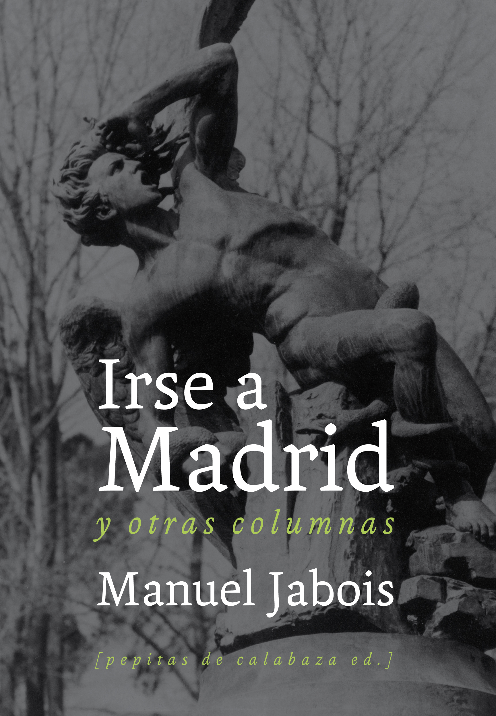 Irse a Madrid