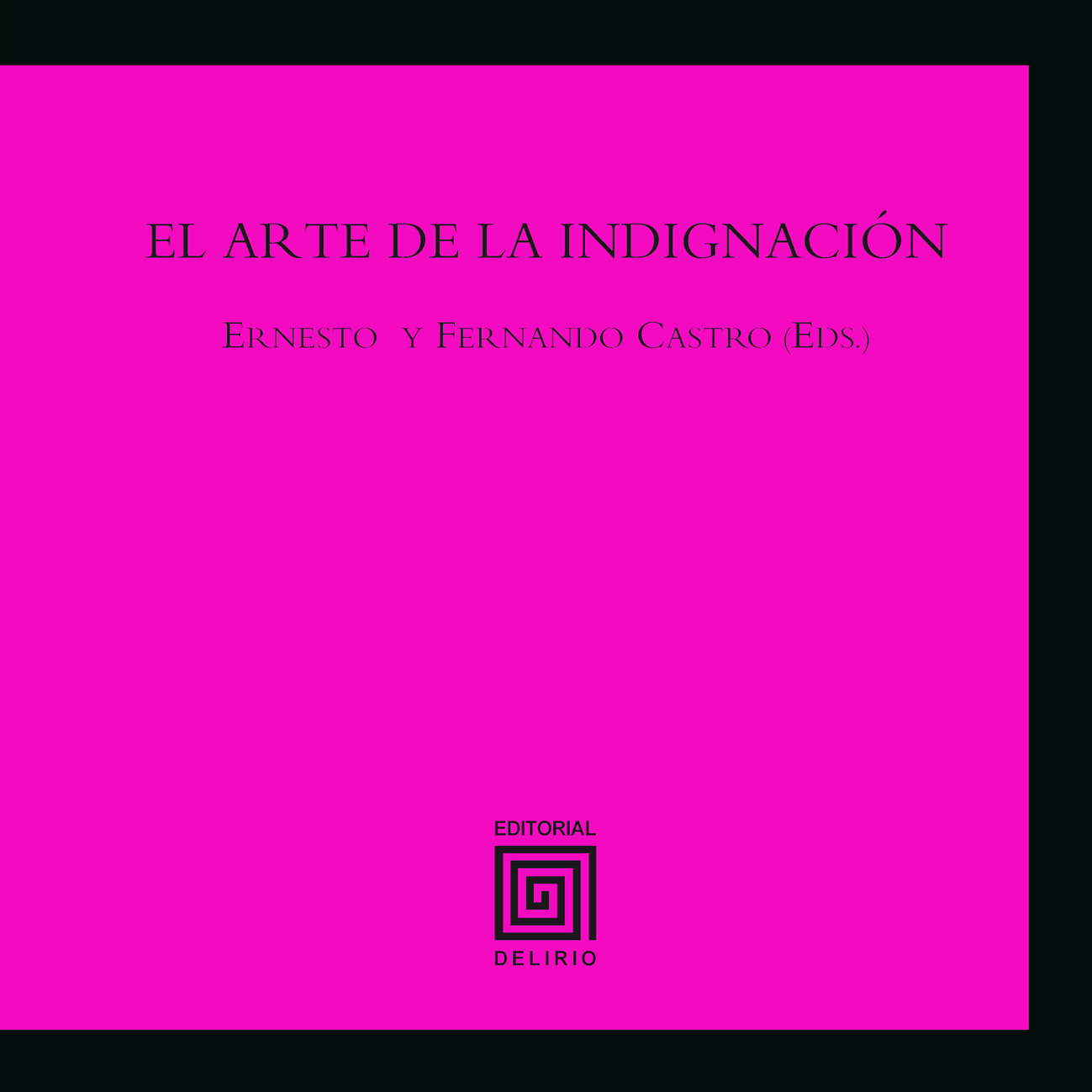 El arte de la indignación