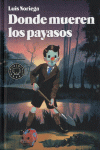 Donde mueren los payasos