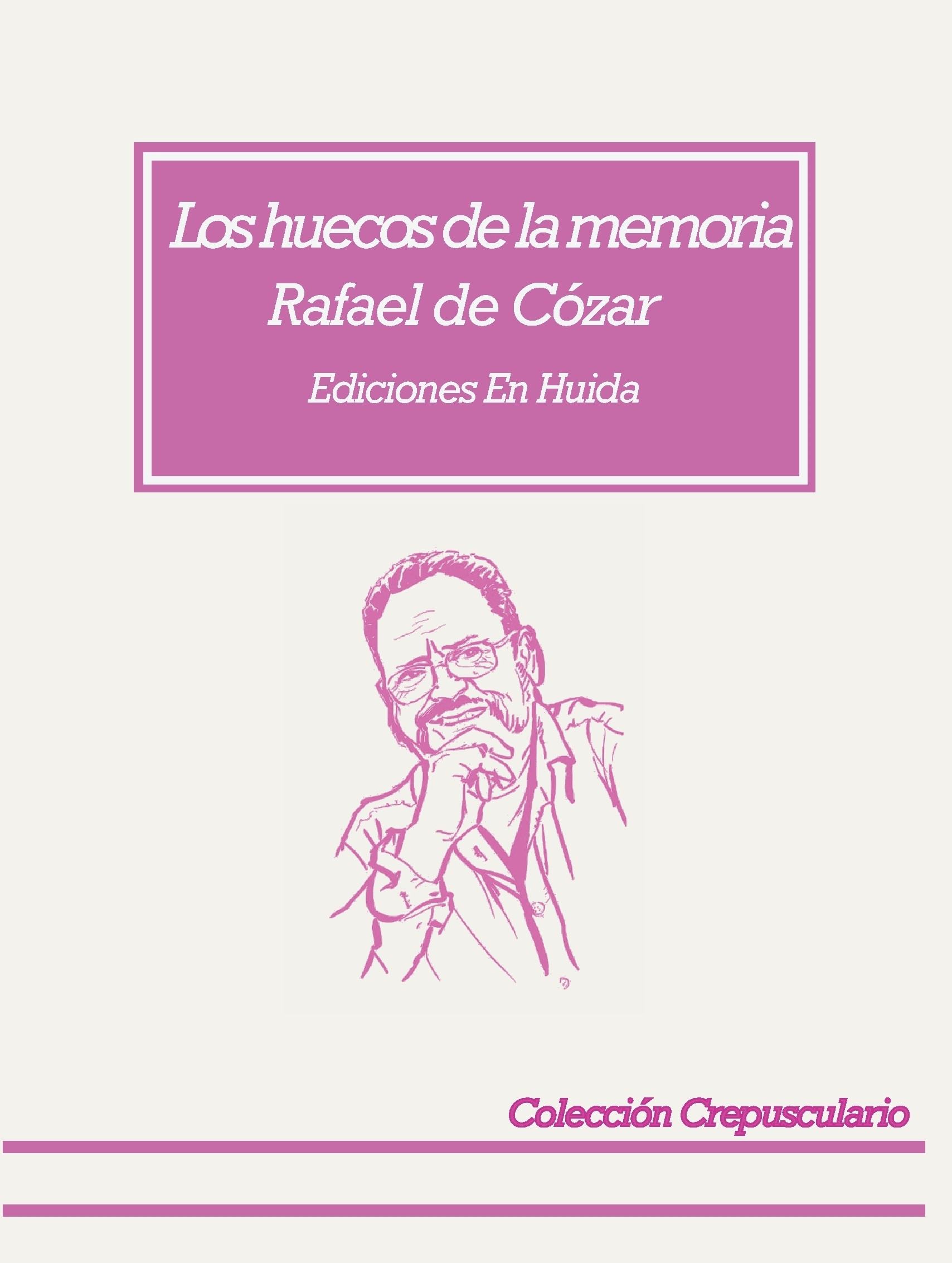 Los huecos de la memoria