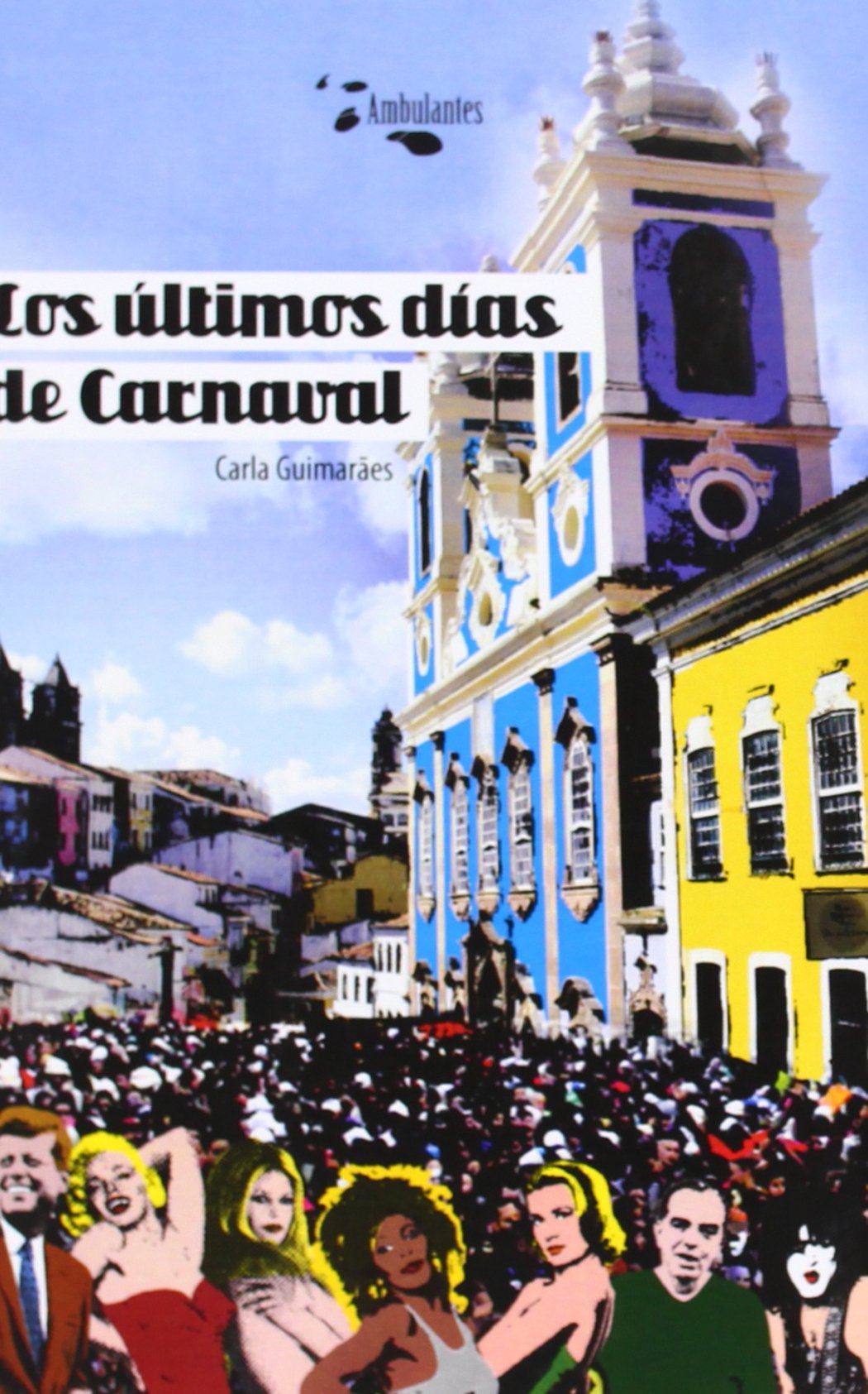 Los últimos días de carnaval