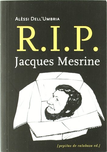 R.I.P. Jacques Mesrine