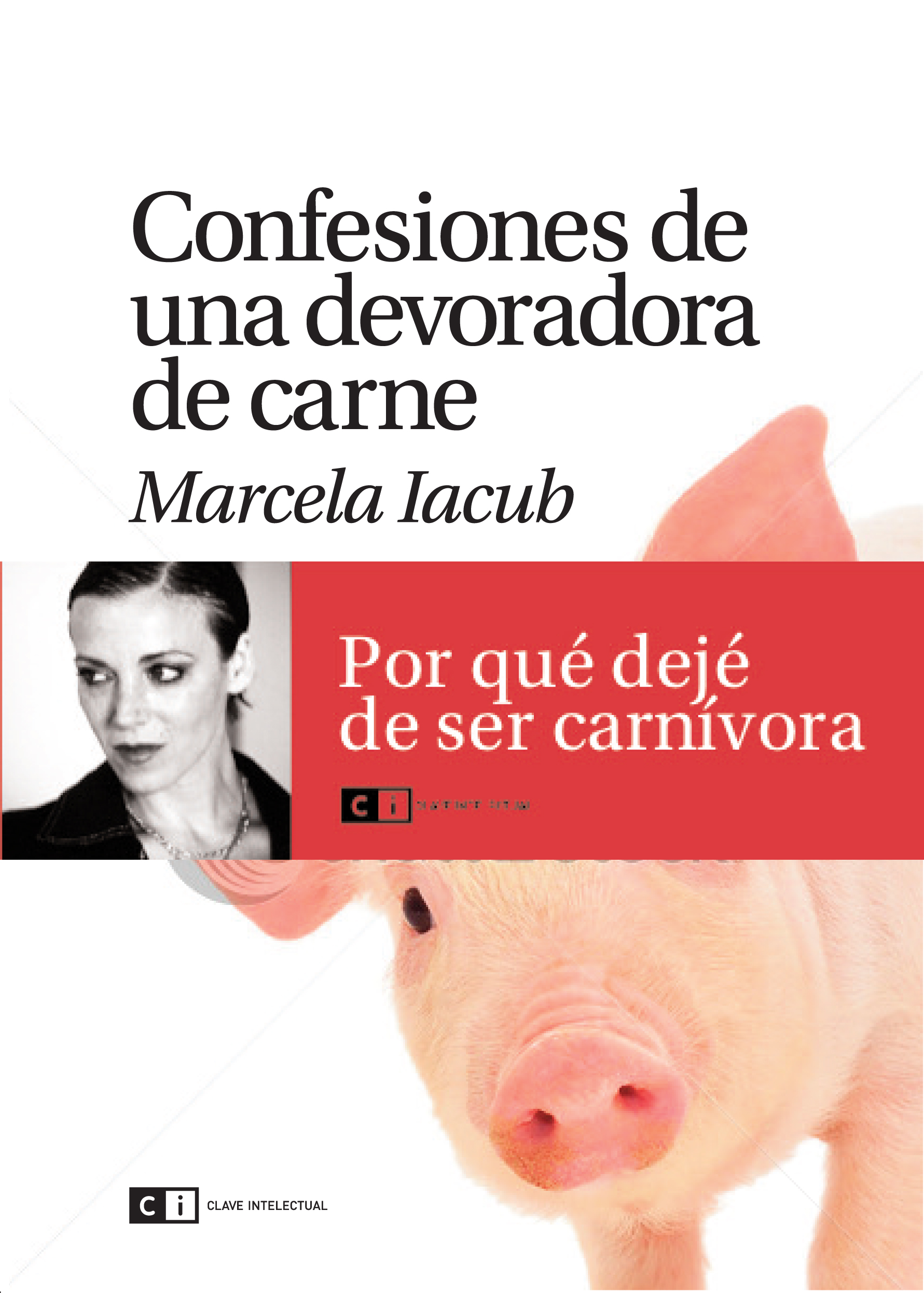 Confesiones de una devoradora de carne