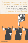 Jueces pero parciales