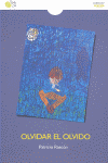 OLVIDAR EL OLVIDO