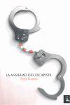 La ansiedad del escapista