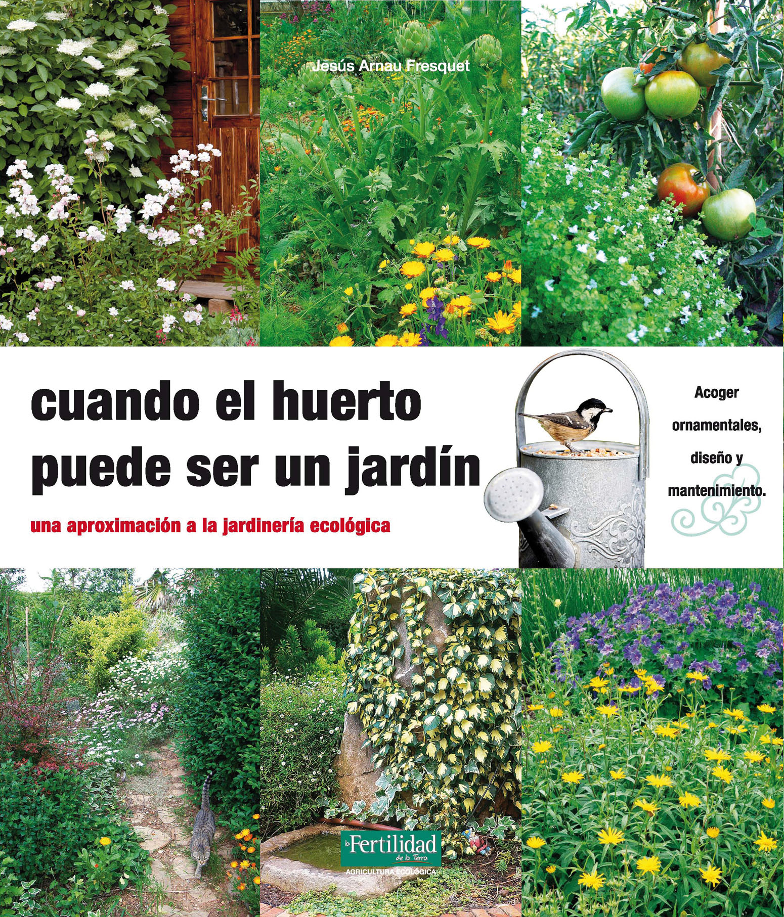 Cuando el huerto puede ser un jardín