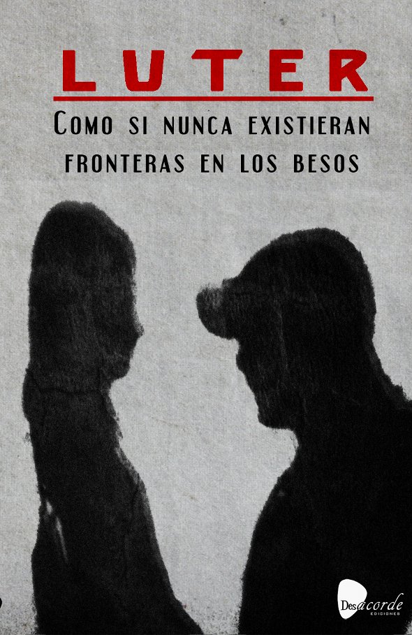 Como si nunca existieran fronteras en los besos