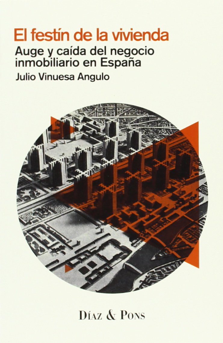 El festín de la vivienda