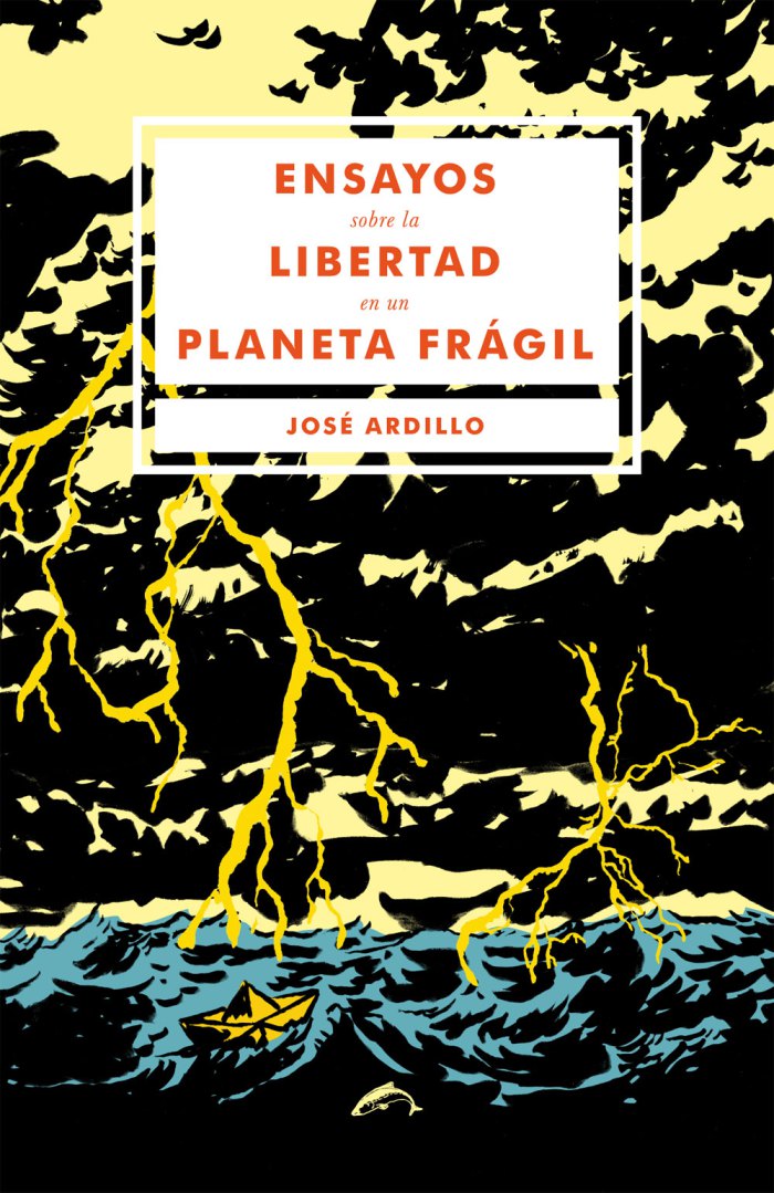 Ensayos sobre la libertad en un planeta frágil