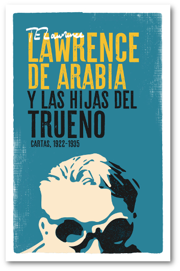 Lawrence de Arabia y las Hijas del Trueno