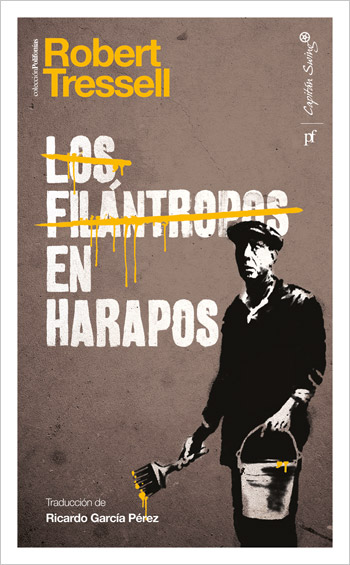 Los filántropos en harapos