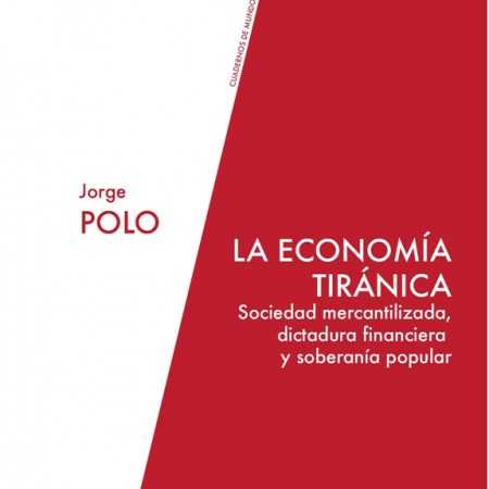 La economía tiránica