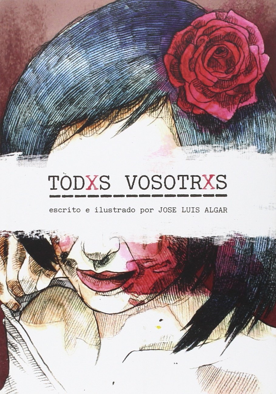 Todxs vosotrxs