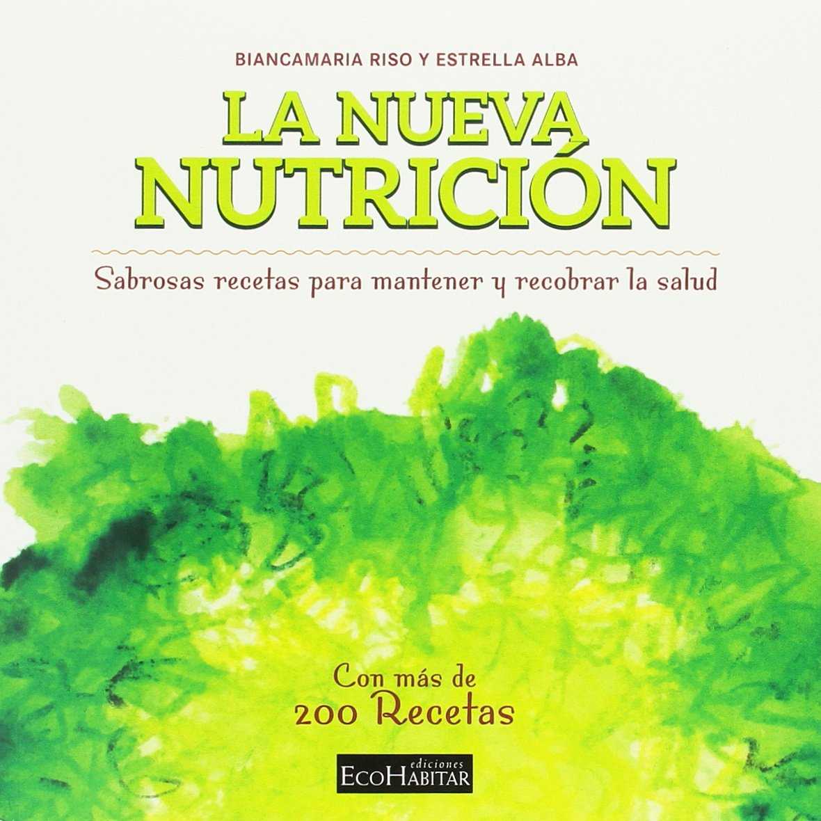 La nueva nutrición