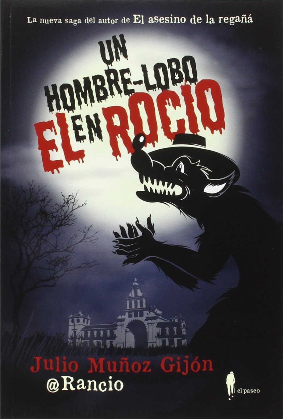 Un hombre-lobo en El Rocío