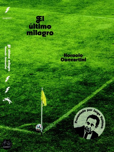 El último milagro