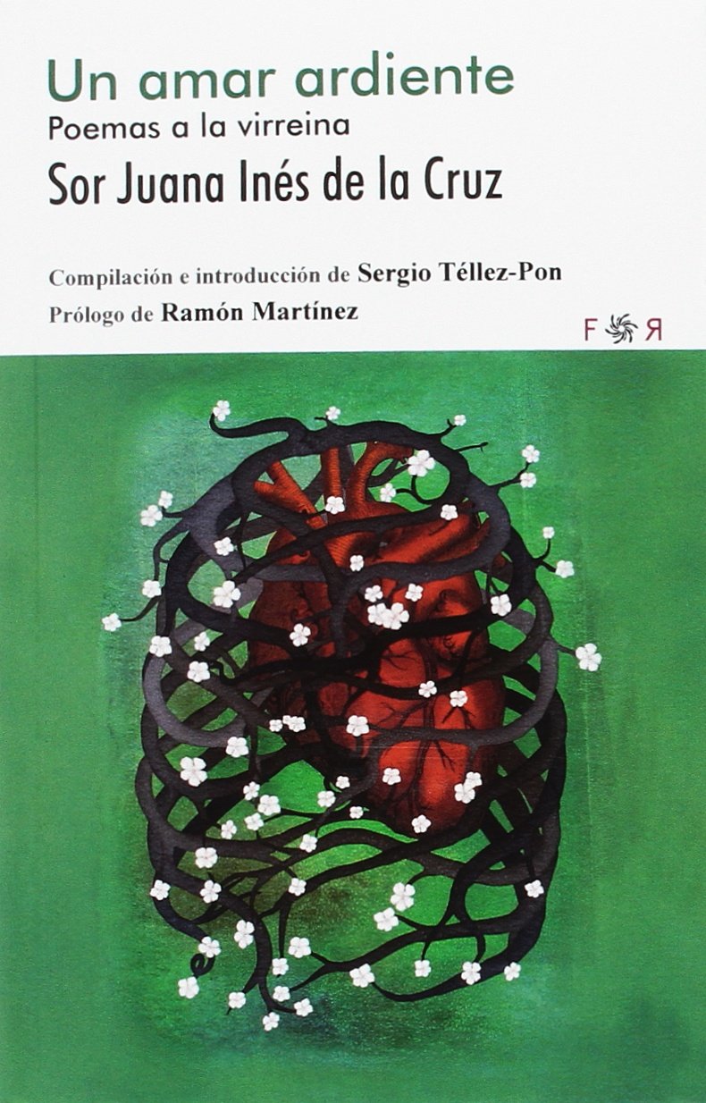 Un amar ardiente. Poemas a la virreina