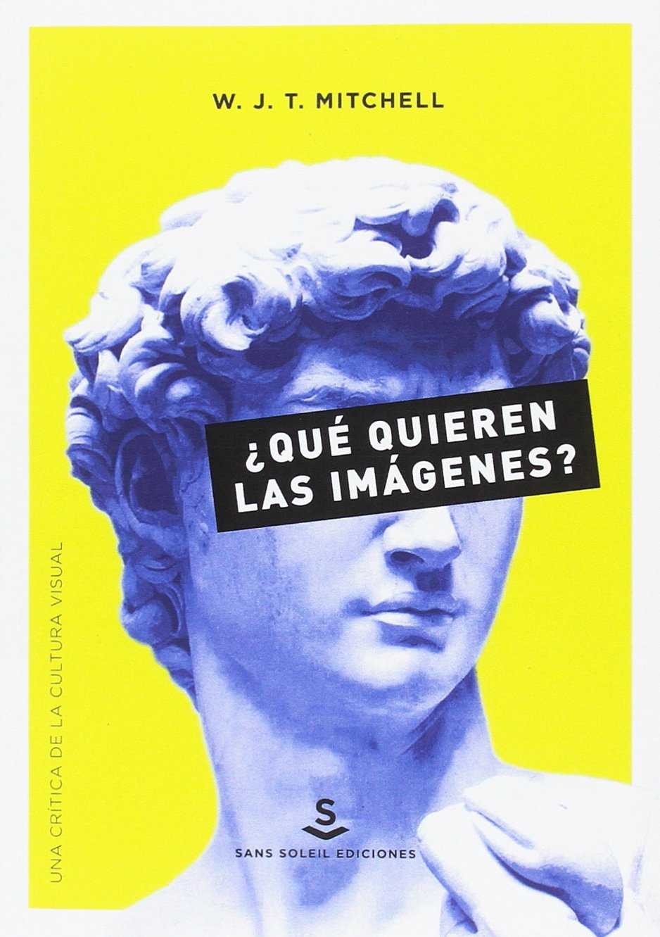 ¿Qué quieren las imágenes?