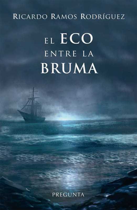 El eco entre la bruma