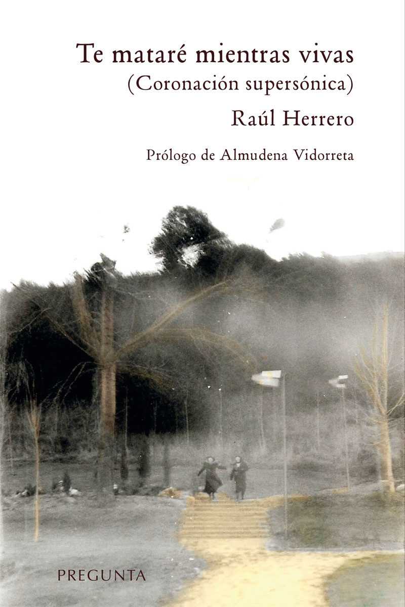 Te mataré mientras vivas